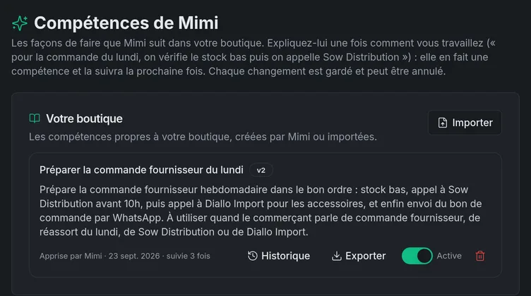 Compétences de Mimi : une façon de faire expliquée une fois, suivie ensuite